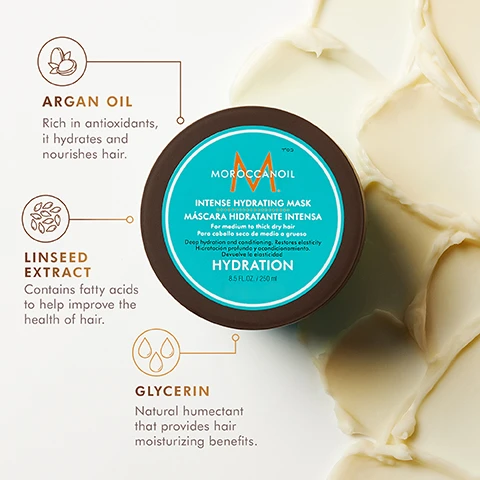 Image 2 - A round container of Moroccanoil Intense Hydrating Mask is displayed on a light background with descriptions of its ingredients, including argan oil, linseed extract, and glycerin, with visible text saying MOROCCANOIL INTENSE HYDRATING MASK and 8.5 FL.OZ. / 250 ML.
Image 3 - A turquoise container of Intense Hydrating Mask with a creamy texture is displayed, alongside a gray jar with the same product name; the visible text includes INTENSE HYDRATING MASK MÁSCARA HIDRATANTE INTENSA and For medium to thick dry hair.
Image 4 - Image shows a side-by-side comparison of a woman with curly hair: on the left labeled BEFORE she has frizzy hair and a neutral expression, while on the right labeled AFTER she has defined curls and a bright smile. Results achieved using Hydrating Shampoo and Conditioner, All in One Leave-in Conditioner, and Intense Hydrating Mask.
Image 5 - Image shows two side-by-side photos of a persons back; the left labeled BEFORE shows voluminous, frizzy hair, while the right labeled AFTER shows defined, smoother curls.
Image 6 - A jar of Moroccanoil Intense Hydrating Mask with a light blue background, displaying text that states it improves hydration, texture, elasticity, shine, and manageability.
Image 7 - Three hair mask jars are arranged on a glass surface, labeled as follows: the white jar contains Weightless Hydrating Mask, the brown jar contains Intense Hydrating Mask, and the orange jar contains Restorative Hair Mask, with a PETA approved cruelty-free logo in the top left corner.
Image 8 - Four hair mask containers in varying shades of teal and brown are displayed on a marble surface, labeled as follows: Restorative Hair Mask for damaged hair, Smoothing Mask for frizzy or hard-to-manage hair, Intense Hydrating Mask for medium to thick, dry hair, and Weightless Hydrating Mask for fine, dry hair.