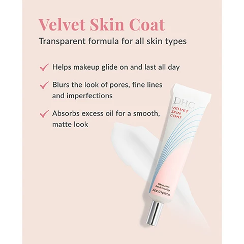 Image 1 - Image of a product tube labeled Velvet Skin Coat with a transparent formula suitable for all skin types, featuring bullet points that describe its benefits: helps makeup glide on and last all day, blurs the look of pores, fine lines and imperfections, absorbs excess oil for a smooth, matte look, and showing the brand name DHC.
Image 2 - Image of a makeup primer tube with a light pink background, featuring a circular graphic of silica powder, and the text explaining silica, including What is it?, Why we use it:, and Find it in: followed by relevant descriptions.
Image 3 - A graphic showing two women with different skin tones, one smiling in the top section labeled Wear Under Makeup with bullet points about makeup application, and the other woman in the bottom section labeled Wear Alone with separate bullet points on wearing products alone.
Image 4 - A hand applying Velvet Skin Coat to the wrist is shown alongside a pink text box that reads Suggested Routine Go for a natural, bare-faced look by pairing Velvet Skin Coat with these effortless finishing touches. 1 Velvet Skin Coat 2 Eyelash Tonic 3 Lip Cream.
Image 5 - A promotional graphic featuring customer reviews for a product, showcasing three quotes about its effectiveness, with decorative stars above the text stating What Customers Are Saying...