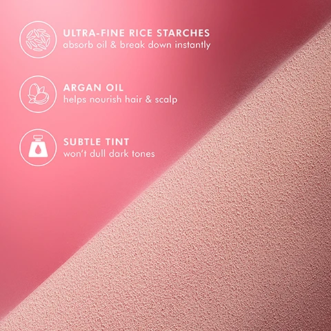 Image 2 - An image with a vibrant pink background diagonally split with a textured light pink surface, featuring three points about product ingredients and benefits: ULTRA-FINE RICE STARCHES absorb oil & break down instantly, ARGAN OIL helps nourish hair & scalp, and SUBTLE TINT wont dull dark tones. Image 3 - A split-screen image shows a woman with dark hair, on the left her hair is straighter and labeled BEFORE, and on the right her hair is wavier and more voluminous labeled AFTER. Image 4 - A vibrant image displays multiple turquoise Moroccanoil dry shampoo cans, both standing and lying down, with white caps and the brands orange M logo, against a bright blue background, featuring visible text that says REMOVES UP TO 85% OF OIL FROM HAIR*, MOROCCANOIL DRY SHAMPOO SHAMPOOING SEC, LIGHT TONES, DARK TONES, NET WT. 5.4 OZ (153g), NET WT. 1.7 OZ (65g), and *Based on an independent lab study conducted by TRI Princeton in May 2024. Image 5 - An image shows two teal Moroccanoil Dry Shampoo cans, one upright and one inverted, displaying text MOROCCANOIL DRY SHAMPOO SHAMPOOING SEC For all hair types Pour tous les types de cheveux DARK TONES Soft, silky feel No dull residue Doux toucher soyeux Sans résidus ternes, with additional text listing features: Maintains the richness of dark tones, Ultra-fine rice starches absorb oil, and Features the signature Moroccanoil scent. Image 7 - A graphic on a blue gradient background provides instructions on how to use dry shampoo, listing: HOW TO USE DRY SHAMPOO STEP 1 Shake well. STEP 2 Spray 6–8 inches (15–20 cm) away from dry roots. STEP 3 Let dry, then massage into scalp as you would with wet shampoo. STEP 4 Brush out. Image 8 - A list of ingredients in white text on a teal background shows INGREDIENTS/INGRÉDIENTS: HYDROFLUOROCARBON 152A, BUTANE, ORYZA SATIVA (RICE) STARCH, SD ALCOHOL 40-B (ALCOHOL DENAT.), DISILOXANE, ARGANIA SPINOSA (ARGAN) KERNEL OIL, PVP, AQUA/WATER/EAU, PARFUM/ FRAGRANCE, MAGNESIUM STEARATE, DIISOPROPYL ADIPATE, CETRIMONIUM CHLORIDE, METHOXYCINNAMIDOPROPYL HYDROXYSULTAINE, CI 60725 (VIOLET 2), CI 17200 (RED 33). MODSLT01.