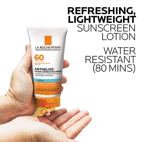 Image 2 - A persons hands hold a white and orange bottle of La Roche-Posay Anthelios 60 Water Lotion Sunscreen, with overlaid text that reads Refreshing, Lightweight Sunscreen Lotion, Water Resistant (80 Mins). Image 3 - A swirl of white cream is presented on a white background, with connecting lines pointing to descriptive text that reads: CELL-OX SHIELD® TECHNOLOGY UVA/UVB PROTECTION + ANTIOXIDANTS, WEIGHTLESS, WATER-LOTION TEXTURE, and BROAD SPECTRUM SPF 60. Image 4 - An image showing a hand holding a white and orange tube of sunscreen, with visible text on the tube reading LA ROCHE-POSAY LABORATOIRE DERMATOLOGIQUE, 60, Body & Face, BROAD SPECTRUM SPF 60, ANTHELIOS WATER LOTION SUNSCREEN, Transforms to a water-like lotion, Lightweight, refreshing, Cooling, with CELL-OX SHIELD®, UVA/UVB Protection + Antioxidants, Tested on sensitive skin. Fragrance-free, WATER RESISTANT (80 MINUTES), 5.0 FL. OZ. - 150 ml, and additional text beside it stating DERMATOLOGIST RECOMMENDED, One of the things my patients look for in a sunscreen is elegant texture. This Cooling Water Sunscreen Lotion has a unique lightweight texture that transforms to be water-like, without a greasy residue. Board Certified Dermatologist, Dr. Rina Allawh. Image 5 - An infographic titled Key Dermatological Ingredients displays three sections, each with a circular abstract image and descriptive text: the first section, showing orange liquid with bubbles, describes Cell-Ox Shield Technology UVA/UVB Protection + Antioxidants, stating Photostable UVA/UVB filters and powerful antioxidant protection; the second section, showing a cellular-like structure, details Broad Spectrum SPF 60 Octinoxate-Free, listing Avobenzone 3%, Homosalate 10.72%, Octisalate 3.21%, Octocrylene 6%, and Oxybenzone 3.86%; the third section, showing blue water with bubbles, highlights La Roche-Posay Thermal Spring Water Soothing Antioxidant, described as A unique water rich in selenium, a natural antioxidant. Image 6 - A four-panel image displays a hand holding a La Roche-Posay Anthelios sunscreen tube in the top left, a hand applying white lotion to an arm in the bottom right, with orange panels containing text in the top right and bottom left. Visible text: LA ROCHE-POSAY LABORATOIRE DERMATOLOGIQUE 60 Body & Face BROAD SPECTRUM SPF 60 ANTHELIOS WATER LOTION SUNSCREEN Transforms to a water-like lotion Lightweight, refreshing Cooling with CELL-OX SHIELD® UVA/UVB Protection + Antioxidants Tested on sensitive skin. Fragrance-free WATER RESISTANT (80 MINUTES) 5.0 FL OZ. - 150 ml APPLY 15 MINUTES PRIOR TO SUN EXPOSURE CAN BE USED ON FACE AND BODY. Image 7 - The image displays the La Roche-Posay logo with Laboratoire Dermatologique, followed by four blue outline icons each paired with text: a doctor figure with Dermatologist Tested, a face with a hand for Allergy Tested, a crossed-out oil drop for Oil-Free/Non-Comedogenic, and a crossed-out perfume bottle for Fragrance-Free.