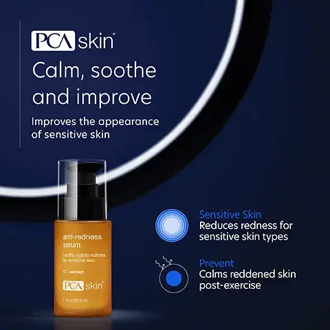 Image 1: calm, soothe and improve, improves the appearance of sensitive skin. sensitive skin that reduces redness for sensitive skin types and prevent calsm reddened skin post exercise. Image 2: We've put put best into helping you feel your best,Aldavine clams and sooths skin, capparenols that calms and soothes skin and Bisabolol calms and soothes skin. Image 3: Differences you see before and after 2 months model shot. Image 4: Complete your regimen: Creamy cleanser that gently hydrates and removes makeup, oil, dirt and impurities, anti redness serum that calms soothes and improves the appearance of sensitive of senstive skin, rebalance hydrates calms and soothes normal to sensitive skin and hydrator plux SPF 30 that broad spectrum protection that also hydrates dry/dehydrated skin. Image 5, C Skincare trusted by experts • PCA SKIN performs extensive product testing and all finished products are tested with patients in medical practices • All SPF products are recommended by the Skin Cancer Foundation • We do not perform or condone animal testing • Our products are free of: - Synthetic dyes and fragrances - Mineral oil - Lanolin - Phthalates -Parabens Skin Image 6, This product calms my redness and soothes my irritated skin. It is easily applied to my sensitive skin. Verified Customer