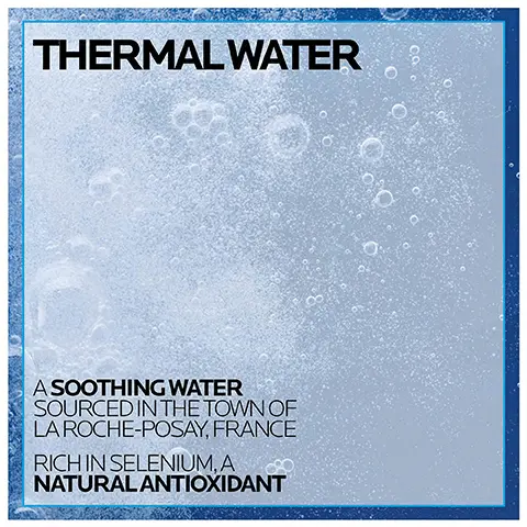 Image 1 - A light blue background with bubbles, featuring the text THERMAL WATER A soothing water sourced in the town of LA ROCHE-POSAY, FRANCE rich in selenium, a natural antioxidant.
Image 2 - Close-up of a persons face showing hydrated skin with visible text that reads Refreshes and tones skin, Multi-use for sensitive skin, and Recommended by 90,000 dermatologists worldwide.
Image 3 - Four individuals of diverse skin tones are shown with glistening skin, alongside a La Roche-Posay product bottle, with the text SUITABLE FOR ALL SKIN TYPES prominently displayed.
Image 4 - Image shows three skincare products arranged vertically with the titles FACE ROUTINE at the top and each product numbered 1 to 3; the products are TOLERIANE HYDRATING CLEANSER, THERMAL SPRING WATER, and HYALU B5 SERUM.
Image 5 - Image shows three skincare products from La Roche-Posay arranged in a body routine layout, labeled 1, 2, and 3, with visible text reading BODY ROUTINE, LIPI KAP AP+ WASH, THERMAL SPRING WATER, and LIPI KAP AP+M TRIPLE REPAIR MOISTURIZING CREAM.
Image 6 - A can of La Roche-Posay thermal spring water is shown, with numbered instructions on how to use it, which read: 1 After mild cleansing, spray 8 to 12 inches from skin 2 Leave on for 2-3 minutes 3 Gently pat off the excess spray without rubbing.
Image 7 - A person holding a cylindrical can of La Roche-Posay Thermal Spring Water, with text stating recommended by 90,000 dermatologists worldwide, and additional text indicating it is for sensitive skin.