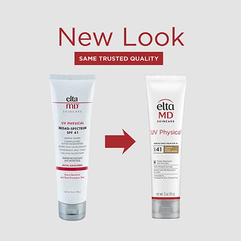 Image 1 - Image shows two tubes of eltaMD skincare UV Physical sunscreen, with the first tube on the left labeled UV PHYSICAL BROAD-SPECTRUM SPF 41 and the second tube on the right with a modern design, both labeled as UV Physical BROAD SPECTRUM SPF 41 and information that states Water Resistant (40 Minutes) and Tinted Facial Sunscreen. Text on the image reads New Look and SAME TRUSTED QUALITY.
Image 2 - A tube of Elta MD UV Physical tinted face sunscreen is shown, featuring text that highlights its UVA/UVB sun protection, suitability to wear under makeup or alone, lightly-tinted mineral formula, and water-resistant properties for 40 minutes.
Image 3 - A red square with the text #1 Dermatologist Recommended Professional Sunscreen Brand.
Image 4 - A tube of EltaMD UV Physical tinted sunscreen is shown, with visible text reading Tinted mineral protection and Enriched with antioxidants to help protect and restore skin.
Image 5 - A tube of EltaMD UV Physical tinted face sunscreen with visible ingredients and benefits labeled, including Zinc Oxide, Titanium Dioxide, Linoleic Acid, Quercetin, and Thioctic Acid, along with the text Broad Spectrum SPF 41 and Lightly Tinted Formula for Oily to Normal Skin.
Image 6 - Three hands hold bottles of EltaMD UV Clear sunscreen against a plain background, with text at the top that reads SPF MADE FOR SKIN, NOT JUST THE SUN.
Image 7 - Three hands of different skin tones are raised with a white cream and a clear gel on their forearms, against a beige background, with text reading THINK ZINC OXIDE and a description about zinc oxide as a sunscreen agent.
Image 8 - Image shows four Elta MD skincare products on a light background, including Oil-in-Gel Cleanser, Skin Recovery Essence Toner, Skin Recovery Light Moisturizer, and UV Physical, with the text COMPLETE YOUR REGIMEN prominently displayed at the top.
Image 9 - Ingredient list displaying ACTIVE INGREDIENTS: Titanium Dioxide 7.0%, Zinc Oxide 9.0% and INACTIVE INGREDIENTS: Water, Isopropyl Palmitate, Ethylhexyl Stearate, Octyldodecyl Neopentanoate, Alumina, Polyacrylate-13, Phenoxyethanol, Hydrogen Dimethicone, Polyisobutene, Hydrogenated Polyisobutene, Triethoxycaprylylsilane, Oleth-3 Phosphate, Tocopheryl Acetate, Bisabolol, Tocopherol, Carnosine, Ethylhexylglycerin, Sorbitan Isostearate, Polysorbate 20, Zingiber Officinale (Ginger) Root Extract, Iron Oxides.