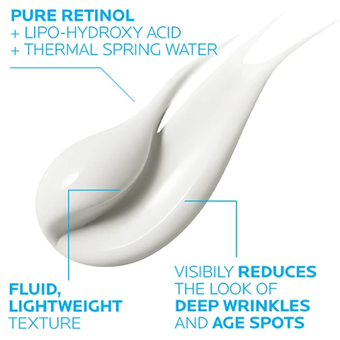Image 1 - A smooth, glossy dollop of white cream is shown with text stating PURE RETINOL + LIPO-HYDROXY ACID + THERMAL SPRING WATER, FLUID, LIGHTWEIGHT TEXTURE, and VISIBLY REDUCES THE LOOK OF DEEP WRINKLES AND AGE SPOTS.
Image 2 - A tube of La Roche-Posay Redermic Retinol dermatological anti-aging treatment is shown with text that reads Dermatologist Recommended, Retinol products can increase skin sensitivity to the sun. I recommend that all of my patients, especially those using retinol, apply sunscreen daily to prevent sunburn and decrease the risk of skin cancer and early skin aging. Board Certified Dermatologist, Dr. Anna Karp.
Image 3 - Image shows a graphic titled Key Dermatological Ingredients featuring three sections for Pure Retinol, Lipo-Hydroxy Acid (LHA), and La Roche-Posay Thermal Spring Water, each with a brief description of their benefits.
Image 4 - Image features a graphic titled LA ROCHE POSAY LABORATOIRE DERMATOLOGIQUE with four icons and descriptive text underneath each icon, stating Dermatologist Tested, Allergy Tested, Oil-Free/Non-Comedogenic, and Fragrance-Free.