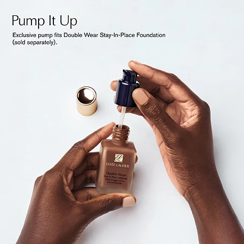 Image 1 - Dark-skinned hands are inserting a dark blue pump into a brown glass bottle of Estee Lauder Double Wear foundation, with a gold cap next to it, and the image displays the text Pump It Up, Exclusive pump fits Double Wear Stay-In-Place Foundation (sold separately), Estee Lauder, Double Wear Stay-in-Place Makeup, Teint longue tenue anti-transfert. Image 2 - A persons hands are shown, one holding a bottle of Estee Lauder Double Wear foundation and the other displaying a drop of the same foundation, with overlay text Convenient & Reusable and bottle text ESTEE LAUDER Double Wear Stay-in-Place Makeup.