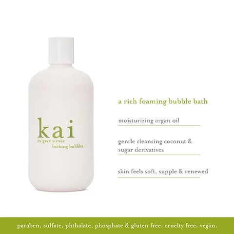 Image 1 - A white bottle labeled kai by gaye straza bathing bubbles with green text, featuring the description a rich foaming bubble bath and details about moisturizing argan oil, gentle cleansing coconut and sugar derivatives, and skin feels soft, supple & renewed, along with a green banner stating paraben, sulfate, phthalate, phosphate & gluten free, cruelty free, vegan.