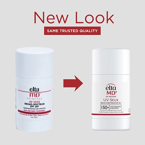 Image 1 - Image shows two versions of a sunscreen stick labeled elta MD SKINCARE UV Stick Broad Spectrum SPF 50+, with a visual transition indicating a new packaging design, accompanied by the text New Look and SAME TRUSTED QUALITY.
Image 2 - Image of an EltaMD UV Stick sunscreen with labels indicating it is a face and body sunscreen, an all-mineral sunscreen stick, and that it is water and sweat resistant for 80 minutes.
Image 3 - Image features a red square with the text #1 Dermatologist Recommended Professional Sunscreen Brand, along with a small note at the bottom stating *U.S. Sunscreen Dispensing Dermatologists Study. Decision Analyst 2023.
Image 4 - A white cylindrical sunscreen stick labeled Elta MD Skincare UV Stick with the text On-the-go mineral protection for the whole family and all skin types displayed below it.
Image 5 - A skincare product for sun protection, featuring an eltaMD UV Stick with visible labels for Zinc Oxide, Bisabolol, Vitamin E, Oryzanol, and Ethyl Ferulate, indicating their benefits for skin protection and rejuvenation.
Image 6 - Three hands are holding eltaMD UV Clear sunscreen bottles, with a text overlay that reads SPF MADE FOR SKIN, NOT JUST THE SUN.
Image 7 - Three hands of different skin tones are raised with creams applied to the forearms, accompanied by text that reads Think Zinc Oxide Natural mineral compound that works as a sunscreen agent by reflecting and scattering UVA and UVB rays and a small logo featuring Zn inside a red square.
Image 8 - Image shows a collection of four EltaMD skincare products on a light-colored surface, with a text overlay that says COMPLETE YOUR REGIMEN. The products include a foaming cleanser, a moisturizer, a UV stick, and a mist.
Image 9 - Image showing a list of ingredients with a red header titled ACTIVE INGREDIENTS: followed by 22% Zinc Oxide, and a second red header titled INACTIVE INGREDIENTS: followed by a detailed list of various substances including Caprylic/Capric Triglyceride, Helianthus Annuus Seed Wax, and others.