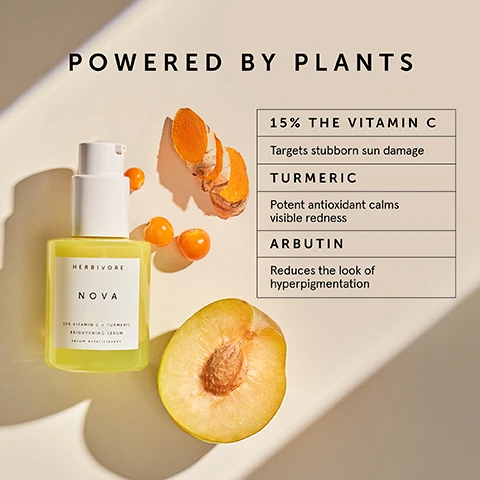 Image 1 - Image shows a bottle of Herbivore Nova brightening serum with a yellow label and a pump top, surrounded by turmeric root, a halved yellow fruit, and small yellow berries, with text indicating Powered by Plants and details about the serums ingredients and benefits: 15% THE VITAMIN C Targets stubborn sun damage, TURMERIC Potent antioxidant calms visible redness, ARBUTIN Reduces the look of hyperpigmentation.
Image 2 - A bright yellow serum bottle labeled Herbivore Nova 15% Vitamin C + Turmeric Brightening Serum is displayed on a creamy yellow smear, with text above reading Erase Dark Spots and below indicating results at one week, four weeks, and six weeks.
Image 3 - A hand holds a bright yellow serum bottle labeled HERBIVORE NOVA in front of a light background, with the text BRIGHTER SKIN IN 7 DAYS and percentage results showing improvements in skin condition.
Image 4 - Image shows a side-by-side comparison of a persons face with visible redness on the left labeled BEFORE and smoother, more even skin tone on the right labeled AFTER, with the text REDUCE REDNESS + MORE EVEN SKIN TONE at the top.