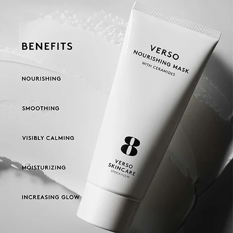 Image 1 - A white tube of Verso Nourishing Mask with ceramides is displayed against a soft background with water droplets, showcasing the benefits of the product: nourishing, smoothing, visibly calming, moisturizing, and increasing glow.