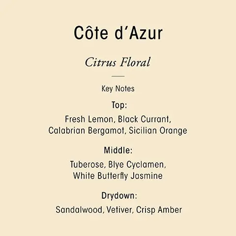 Image 1, Cote d'azure citrus floral. Key Notes: Top = fresh lemon, blackcurrant, calabrain bergamot, sicilian orange. Middle = tuberose, blye cyclamen, white butterfly jasmine. Drydown = sandalwood, vetiver, crisp amber. Image 2, transport your sense with oribes three scents, citrus floral, armomatic green and woody floral.