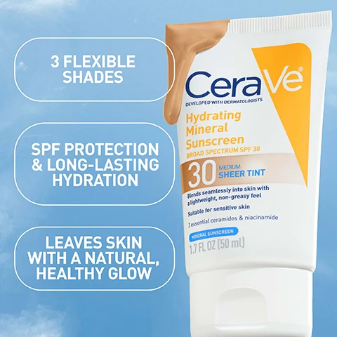Image 1 - A tube of CeraVe Hydrating Mineral Sunscreen with a medium sheer tint and product squeezed out, featuring text that includes CeraVe DEVELOPED WITH DERMATOLOGISTS Hydrating Mineral Sunscreen BROAD SPECTRUM SPF 30 30 MEDIUM SHEER TINT Blends seamlessly into skin with a lightweight non-greasy feel Suitable for sensitive skin 3 essential ceramides & niacinamide MINERAL SUNSCREEN 1.7 FL OZ (50 mL) and text boxes reading 3 FLEXIBLE SHADES SPF PROTECTION & LONG-LASTING HYDRATION and LEAVES SKIN WITH A NATURAL HEALTHY GLOW. Image 2 - Image shows three swatches of product in varying skin tones with text overlay reading Mineral Filters 100% mineral sunscreen to deflect harmful UV rays Niacinamide Helps soothe skin Hyaluronic Acid Essential for maintaining skins moisture balance and Skin Identical Ceramides Helps restore & maintain skins natural barrier. Image 3 - Three women apply a tinted product to their cheeks, with text that reads FLEXIBLE SHEER TINT FOR A HEALTHY GLOW. Image 4 - Three tubes of CeraVe Hydrating Mineral Sunscreen Sheer Tint in Light, Medium, and Deep shades with product visible at the top are shown against a blue background with five stars and the text Doesnt feel pasty or greasy, great for my sensitive skin, just the right amount of tint. Love it. Each tube is labeled CeraVe Hydrating Mineral Sunscreen BROAD SPECTRUM SPF 30, 1.7 FL OZ 50 ml, and displays its specific shade Light Sheer Tint, Medium Sheer Tint, or Deep Sheer Tint. Image 5 - Image shows tubes of CeraVe Hydrating Mineral Sunscreen SPF 30 in Light, Medium, and Deep Sheer Tints next to text reading Suitable for Acne-Prone Skin Developed with Dermatologists Fragrance-free Paraben-free Wont clog pores Chemical-filter free and product text CeraVe Developed with Dermatologists Hydrating Mineral Sunscreen Broad Spectrum SPF 30 Light Sheer Tint Medium Sheer Tint Deep Sheer Tint Blends seamlessly into skin with a lightweight non-greasy feel Suitable for sensitive skin 3 essential ceramides & niacinamide Mineral Sunscreen 1.7 FL OZ 50 ml.