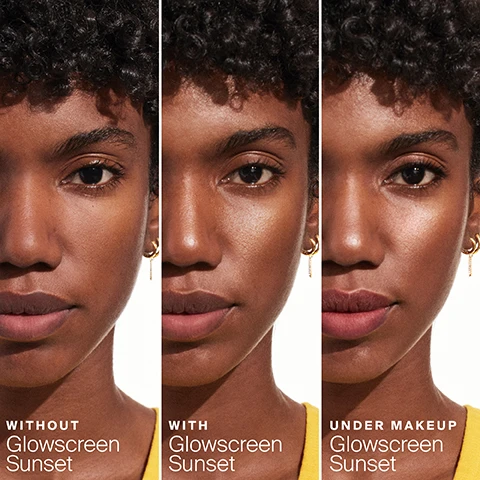image 1, without glowscreen sunset, with glowscreen sunset and glowscreen sunset under makeup. image 2, a cult beauty favourite. protects with SPF 40, doubles as a glowy primer under makeup, recommended for normal combination or dry skin. image 3, glowly lightweight lotion, sunset deep bronze glow. image 4 and 5, skin looks glowy and luminous.