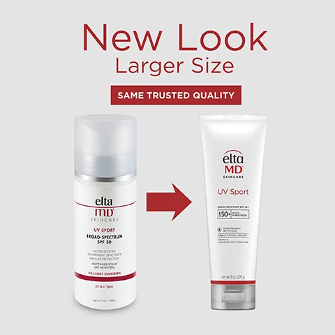 Image 1 - A product image showing two bottles of Elta MD Skincare sunscreen with a gray background, featuring a smaller bottle labeled UV Sport Broad-Spectrum SPF 50 on the left and a larger tube labeled UV Sport on the right, with text above stating New Look Larger Size SAME TRUSTED QUALITY.
Image 2 - A sunscreen tube labeled Elta MD UV Sport with a description of its features, including UVA/UVB sun protection, water resistance for 80 minutes, suitability for all skin types, and that it will not rinse off in water or drip into eyes.
Image 3 - Image shows a graphic with a red background featuring the text #1 Dermatologist Recommended Professional Sunscreen Brand, along with a footnote stating *U.S. Sunscreen Dispensing Dermatologists Study, Decision Analyst 2023.
Image 4 - A tube of EltaMD UV Sport sunscreen is shown, featuring text that reads Active lifestyle protection water resistant (80 minutes) for outdoor activities.
Image 5 - A tube of EltaMD UV Sport sunscreen displaying the products name, features, and ingredients, with text indicating Zinc Oxide & Octinoxate protects skin from UVA & UVB and Vitamin E helps diminish the visible signs of aging.
Image 6 - Three hands hold Elta MD UV Clear sunscreen bottles against a plain gray background, with the text SPF MADE FOR SKIN, NOT JUST THE SUN displayed above.
Image 7 - Image of multiple hands in varying skin tones, showcasing two different cream textures on the skin; text reads THINK ZINC OXIDE Natural mineral compound that works as a sunscreen agent by reflecting and scattering UVA and UVB rays.
Image 8 - Four skincare products from Elta MD are displayed on a light background, including a foaming cleanser, moisturizer, and two types of sunscreen, with the text COMPLETE YOUR REGIMEN above.
Image 9 - A list of active and inactive ingredients, with active ingredients including Octinoxate 7.5%, Octisalate 5.0%, and Zinc Oxide 9.0%, followed by a list of inactive ingredients including Water, Isopropyl Palmitate, Octyldodecyl Neopentanoate, and others.
