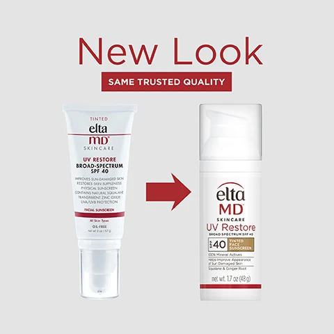 Image 1 - Image showing two skincare products side by side, the left is a tube labeled Tinted Elta MD UV Restore Broad-Spectrum SPF 40 and the right is a pump bottle labeled Elta MD UV Restore Broad Spectrum SPF 40, with text above reading New Look and below reading Same Trusted Quality.
Image 2 - A bottle of Elta MD UV Restore tinted face sunscreen SPF 40 with a white background, featuring text indicating UVA/UVB sun protection, wear under makeup or alone, leaves no residue, and helps revitalize sun-damaged skin.
Image 3 - Image shows a red square with the number one in white at the top, followed by the text Dermatologist Recommended and Professional Sunscreen Brand, with a footnote that reads *U.S. Sunscreen Dispensing Dermatologists Study. Decision Analyst 2023.
Image 4 - Two EltaMD UV Restore sunscreen bottles are shown, one tinted and one untinted, alongside cream swatches and a graphic indicating OIL FREE. The visible text includes elta MD SKINCARE UV Restore Broad Spectrum SPF 40 100% Mineral Actives Helps Improve Appearance of Sun Damaged Skin Squalane & Ginger Root net wt. 1.7 oz (48 g) and TINTED FACE SUNSCREEN.
Image 5 - A bottle of EltaMD UV Restore tinted face sunscreen SPF 40 is shown, with a swatch of the product above it; the text on the image reads Fights skin aging for sun damaged & dry skin.
Image 6 - Three hands hold bottles of Elta MD UV Clear sunscreen with visible text that reads SPF MADE FOR SKIN, NOT JUST THE SUN.
Image 7 - A bottle of EltaMD UV Restore tinted face sunscreen with SPF 40 is shown, surrounded by ingredients including Zinc Oxide, Squalane, Ginger Root, Antioxidant, and Saccharide Isomerate, each with descriptions of their benefits for the skin.
Image 8 - Image shows three hands of different skin tones, with two arms displaying cream products; the left arm has a white cream, the middle arm has a gel-like product, and the right arm features a white cream, along with text that reads THINK ZINC OXIDE Natural mineral compound that works as a sunscreen agent by reflecting and scattering UVA and UVB rays. and a logo for Think Zinc with Zn.
Image 9 - Image shows four Elta MD skincare products, including an Oil-in-Gel Cleanser, Barrier Renewal Complex, UV Restore, and UV Active, all displayed on a light background; visible text reads COMPLETE YOUR REGIMEN.
Image 10 - Image shows a list of ingredients for a product, with ACTIVE INGREDIENTS: Octinoxate 7.5%, Zinc Oxide 5.0% and INACTIVE INGREDIENTS: Water, Coco-Caprylate/Caprate, Butyloctyl Salicylate, Caprylic/Capric Triglyceride, Octyldodecyl Neopentanoate, Methyl Glucose Sesquistearate, Silica, Glyceryl Stearate, PEG-100 Stearate, PEG-20 Methyl Glucose Sesquistearate, Phenoxyethanol, Iron Oxides, Triethoxycaprylylsilane, Polyhydroxystearic Acid, Glycerin, Glyceryl Behenate, Saccharide Isomerate, Xanthan Gum, Zingiber Officinale (Ginger) Root Extract, Hydroxyethyl Acrylate/Sodium Acrylolydimethyl Taurate Copolymer, Squalane, Ethylhexylglycerin, Tetrahexyldecyl Ascorbate, Tocopheryl Acetate, Sclerotium Gum, Lecithin, Pullulan, Dimethicone, Mica, Polysorbate 60, Ethylene/Methacrylate Copolymer.