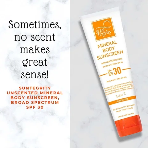 sometimes no scent makes great sense. sutegrity unscented mineral body sunscreen, broad spectrum SPF 30.