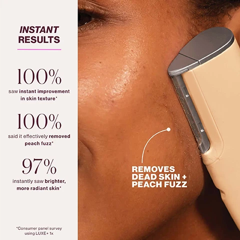 Image 1 - Close up of skin being treated by a device with text reading INSTANT RESULTS 100% saw instant improvement in skin texture* 100% said it effectively removed peach fuzz* 97% instantly saw brighter, more radiant skin* *Consumer panel survey using LUXE+ 1x REMOVES DEAD SKIN + PEACH FUZZ. Image 2 - Close-up of a razor head edge with an arrow pointing to small teeth-like features and text saying MICROFINE EDGE™, Ultimate precision, Closer contact with skin, Upgraded safety cage. Image 3 - Text Winner of 25+ Industry Awards above three award seals: BEAUTYINC THE GREATEST SKIN CARE 2024, BEST OF BEAUTY allure AWARD WINNER, and AWARD WINNER 2023 NEWBEAUTY THE BEAUTY AUTHORITY. Image 4 - The image shows a kit containing a peach DERMAFLASH LUXE+ device, a white tube of PREFLASH cleanser, a white charging cable, a white charging base, and a case with four single-use Microfine Edges, with text reading Whats Included, 1 LUXE+ device, 1 PREFLASH Cleanser (0.33 fl. oz.), 1 Charging cable 1 Charging base, and 4 Single-use Microfine Edges. Image 5 - Image displaying text instructions titled How to Use, with three steps: STEP ONE PREP Prepare skin with the included PREFLASH to remove surface oil. STEP TWO FLASH Hold LUXE+ at a 45 degree angle and glide over your face using short feathery strokes. STEP THREE CARE Apply DERMAFLASH Botanical Ketoacid Toner followed by DERMAFLASH Hydraflash Cocooning Serum for instant hydration and glow. Flash 1X per week to maintain smooth radiant fuzz-free skin.