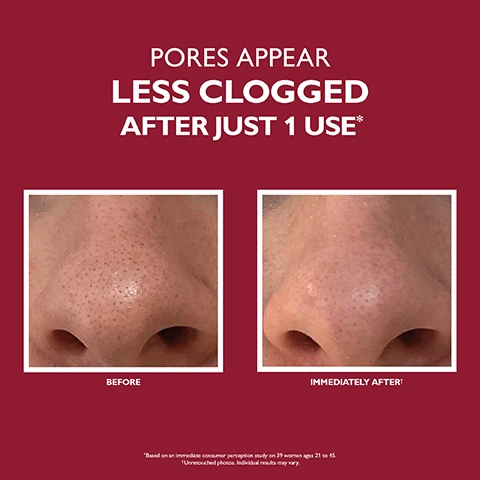 image 1, pores appear less clogged after just 1 use. before and immediately after. image 2, triple action exfoliator. 2% salicylic acid helps deep clean and purify the look of pores. 5% enzymatic complex helps remove pore clogging impurities. smoothing crystals. image 3, after just 1 week skin looks clearer, less congested and more radiant.