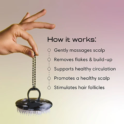 Image 2 - A hand holds a black scalp massager with white bristles and foam on a purple and yellow gradient background, next to text that reads How it works: Gently massages scalp, Removes flakes & build-up, Supports healthy circulation, Promotes a healthy scalp, Stimulates hair follicles. Image 3 - A hand holds a black beaded chain attached to a sudsy black scrubbing brush with white bristles, with labels reading Lightweight, Watertight, and Ergonomic. Image 4 - A persons wet, dark hair with white suds is being scrubbed by a hand holding a black scalp massage brush, with text above listing publications as As featured in: ELLE VOGUE GQ allure TODAY The New York Times InStyle.