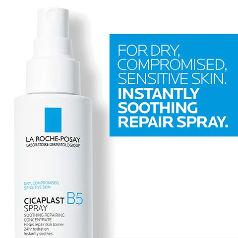 Image 1 - A white bottle of La Roche-Posay Cicaplast Spray B5 next to a blue square containing the text FOR DRY, COMPROMISED, SENSITIVE SKIN. INSTANTLY SOOTHING REPAIR SPRAY.
Image 2 - Three panels showing abstract representations of skincare ingredients and text: MADECAS- SOSIDE KNOWN FOR ITS NOURISHING PROPERTIES, VITAMIN B5 (PANTHENOL) HELPS SKIN FEEL SOOTHED AND MOISTURIZED, GLYCERIN KNOWN FOR ITS HYDRATING PROPERTIES.
Image 3 - A white bottle of La Roche-Posay Cicaplast B5 Spray is shown with text beside it: LA ROCHE-POSAY LABORATOIRE DERMATOLOGIQUE DRY, COMPROMISED, SENSITIVE SKIN CICAPLAST B5 SPRAY SOOTHING REPAIRING CONCENTRATE Helps repair skin barrier 24hr hydration Instantly soothes INVISIBLE TEXTURE TOUCH FREE APPLICATION 100% INVISIBLE ON SKIN* 98% ABSORBS QUICKLY* 85% IMMEDIATE SOOTHING** *Based on a 4-week consumer study **Based on immediate evaluation of skin during consumer study.
Image 4 - A white spray bottle with text printed on the bottle and blue text next to it reading TOUCH FREE FOR OPTIMAL SAFETY. Helps reduce risk of contamination with spray applicator. RESULTS. -Provides long lasting 24hr hydration. -Immediately soothes skins discomfort. -Repairs skin barrier. DIRECTIONS. Spray at a minimum of 6 inches. Can be used on face and body of adults, children, and babies, even on compromised skin. Close eyes and mouth during application. Do not intentionally inhale. Wipe excess product on eyes and mouth. In case of ocular discomfort, rinse immediately with water and avoid to use later. Do not apply on open wounds. DERMATOLOGIST TESTED - SAFE FOR SENSITIVE SKIN. Tolerance tested on sensitive skin and under dermatological and ophtalmological control. -NON-DRYING -ALCOHOL-FREE -FRAGRANCE-FREE -ALLERGY TESTED -NON-COMEDOGENIC TESTED UNDER OPHTHALMOLOGICAL CONTROL HYPOALLERGENIC FOR ADULTS & CHILDREN.
Image 5 - A bottle of La Roche-Posay Cicaplast Spray B5 next to instructions: 1 MAKE SURE SKIN IS CLEAN AND DRY 2 SPRAY 6 INCHES AWAY FROM THE AFFECTED AREA ON EITHER BODY OR FACE.
Image 6 - Image shows icons and text including LA ROCHE POSAY LABORATOIRE DERMATOLOGIQUE DERMATOLOGIST TESTED SAFE FOR SENSITIVE SKIN OPHTHALMOLOGIST TESTED ALLERGY TESTED.