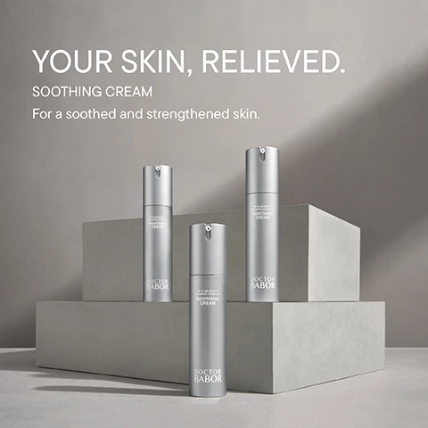 Image 1 - Three silver bottles of Doctor Babor Soothing Cream are displayed on gray geometric pedestals against a neutral background, with visible text stating YOUR SKIN, RELIEVED. SOOTHING CREAM For a soothed and strengthened skin.
Image 2 - A close-up of a creamy, white skincare product applied in a wavy pattern against a neutral background, with the text 7.6% NEUROXYL CALMING COMPLEX and BIOGEN PLANT EXTRACT.
Image 3 - Image of a product label for Soothing Cream by Doctor Babor Sensitive, detailing an advanced formula designed for sensitive and irritated skin with key ingredients and benefits listed. Visible text includes SOOTHING CREAM, DOCTOR BABOR SENSITIVE, and a description of the formulas effects along with the result.