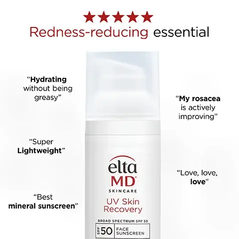 Image 1 - A white bottle of EltaMD UV Skin Recovery Broad Spectrum SPF 50 sunscreen is displayed against a white background, with surrounding text that reads Redness-reducing essential, Hydrating without being greasy, Super Lightweight, Best mineral sunscreen, My rosacea is actively improving, and Love, love, love, while the product label shows elta MD SKINCARE UV Skin Recovery BROAD SPECTRUM SPF 50 and SPF 50 FACE SUNSCREEN. Image 2 - A woman holds a white bottle of EltaMD SKINCARE UV Skin Recovery BROAD SPECTRUM SPF 50 FACE SUNSCREEN 100% MINERAL ZINC OXIDE FINISH FOR VERY SENSITIVE SKIN IMPROVES SKIN DAMAGE TOLERANCE & SKIN BARRIER 1.7 OZ (48 g), with a white dollop of cream on her cheek, and superimposed text reads Fast-absorbing, non-greasy formula blends effortlessly. Image 3 - A white EltaMD UV Skin Recovery sunscreen bottle with a pump top stands on a textured cream background, displaying its label which reads: elta MD SKINCARE UV Skin Recovery BROAD SPECTRUM SPF 50 FACE SUNSCREEN TRANSPARENT ZINC OXIDE FINISH 100% Mineral Filter SUITABLE FOR VERY SENSITIVE SKIN Post-Procedure Tested SKINCARE EFFICACY 2% AAC Helps Repair Skin Barrier & Reduces Visible Redness net wt. 1.7 oz (48 g), and beside it, prominent text highlights: Weightless, serum-like texture, 100% mineral SPF protection, 96% agree no white cast*, 94% agree it is lightweight*, with a final footnote detailing: *Brand Power Home Tester Club, Sept 2024, N=180, Females 18+, immediate results. Image 4 - A hand holds a white Elta MD UV Skin Recovery sunscreen bottle with SPF 50, alongside text that reads Calming Cica, Nourishing Ceramides, Barrier-repairing Amino Acid Complex, and on the bottle elta MD SKINCARE UV Skin Recovery BROAD SPECTRUM SPF 50 50 FACE SUNSCREEN TRANSPARENT ZINC OXIDE FINISH 100% Mineral Filter SUITABLE FOR VERY SENSITIVE SKIN Post-Procedure Tested SKINCARE EFFICACY 2% AAC Helps Repair Skin Barrier & Reduces Visible Redness net wt 1.7 oz (48g). Image 5 - A womans face with a magnified circle on her cheek showing red skin partially covered by a green color-correcting product, with the text Color-correcting technology immediately neutralizes redness. Image 6 - A split image shows a womans face before and after treatment, with the Before side showing visible redness and the After side showing reduced redness, with text at the top reading Reduce redness by 52% over time* and at the bottom *12 weeks study, 45 female subjects, all skin complexions and sensitive skin. Image 7 - A female dermatologist in a white lab coat with an elta MD logo smiles above a testimonial that reads As a Dermatologist, this is my go-to for fast relief and lasting repair. The blend of Cica and Ceramides helps calm and soothe skin while rebuilding the skin barrier. DR. NOELANI GONZÁLEZ, MD, FAAD BOARD-CERTIFIED DERMATOLOGIST.Image 8 - A white pump bottle of EltaMD UV Skin Recovery sunscreen is next to a petri dish with a dollop of white cream, with the visible text More than a sunscreen, Get the skin benefits of a serum*, and the bottle displays EltaMD SKINCARE UV Skin Recovery BROAD SPECTRUM SPF 50 FACE SUNSCREEN TRANSPARENT ZINC OXIDE FINISH 100% Mineral Filter SUITABLE FOR VERY SENSITIVE SKIN POST-PROCEDURE TESTED SKINCARE EFFICACY 2% AAC Helps Repair Skin Barrier & Reduces Visible Redness net wt 1.7 oz (48g), followed by a disclaimer *Compared to Skin Recovery Serum formulated with 2% AAComplex. Image 9 - A split image features two white pump bottles of EltaMD UV Skin Recovery sunscreen with clear caps, standing upright against a background that transitions from green cream swirls on the left to white cream swirls on the right, with the following visible text: Streamline your routine, elevate your results elta MD SKINCARE UV Skin Recovery BROAD SPECTRUM SPF 50 (the left bottle specifies RED-COLOR CORRECTING FACE SUNSCREEN, while the right bottle specifies FACE SUNSCREEN) TRANSPARENT ZINC OXIDE FINISH 100% Mineral Filter SUITABLE FOR VERY SENSITIVE SKIN Post-Procedure Tested SKINCARE EFFICACY: Repairs Skin Barrier & Reduces Visible Redness Net Wt. 1.7 oz (48 g) 1+ month supply (55 est. uses)* *If 1-2 pumps are used on face and neck once daily. Image 10 - A hand holds a white EltaMD UV Skin Recovery sunscreen bottle, with six square icons on the left illustrating product benefits, and text that reads Sensitive skin safe, Noncomedogenic, Dermatologically tested, Paraben-free, Fragrance-free, Hypoallergenic, Oil-free, elta MD SKINCARE UV Skin Recovery BROAD SPECTRUM SPF 50 FACE SUNSCREEN TRANSPARENT ZINC OXIDE FINISH 100% Mineral filter SUITABLE FOR VERY SENSITIVE SKIN Post-Procedure & Laser SKINCARE EFFICACY 2% AAC Helps Repair Skin Barrier & Reduces Visible Redness net wt. 1.7 oz (48g). Image 11 - Image displaying product ingredients with two red banners: Active Ingredients, Zinc Oxide 12.9%, Inactive Ingredients, Water, Dimethicone, Butyloctyl Salicylate, Caprylic/Capric Triglyceride, Ethylhexyl Methoxycrylene, Octyldodecyl Neopentanoate, Taurine, Hydroxyethyl Acrylate/Sodium Acryloyldimethyl Taurate Copolymer, Butylene Glycol, Phenoxyethanol, Cetearyl Alcohol, Arginine, Triethoxycaprylylsilane, Oleth-3 Phosphate, Oleth-20, Coco-Glucoside, Polyisobutene, Polyhydroxystearic Acid, PEG-7 Trimethylolpropane Coconut Ether, Salicyloyl Phytosphingosine, Tocopheryl Acetate, Glycerin, Tocopherol, Ethylhexylglycerin, Pongamia Pinnata Seed Extract, Glycine, Lactic Acid, Polyglyceryl-10 Stearate, Centella Asiatica Leaf Extract, Triethyl Citrate, Polyglyceryl-6 Behenate, Behenic Acid, Ceramide NP, Cholesterol, Glyceryl Stearate, Ceramide NS, Ceramide EOP, Ceramide AP, Sodium Cetearyl Sulfate.