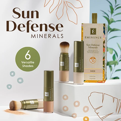 Image 1 - The image shows a collection of Eminence Sun Defense Minerals products including three tinted foundation sticks and a brush, with the product box behind them that highlights the SPF 30 protection and mentions six versatile shades, alongside decorative elements like leaves and circles.
Image 2 - A makeup brush is surrounded by loose powder and two containers of sheer matte powder, with text that reads Protect & Perfect, Everywhere Life Takes You. Discover sun care made easy. This buildable sheer matte powder offers SPF 30 protection from UVA, UVB and blue light.
Image 3 - Image showing a flat lay of sun protection products, including two bottles of tinted sunscreen, a pair of sunglasses, a straw hat, and palm leaves, with text describing features like SPF 30, water resistance, and blue light protection. Visible text includes Sweep on to Enjoy, Broad Spectrum SPF 30, Water and sweat resistant (40 minutes), Dermatologist tested, Blue light protection, Non-comedogenic, and Hypoallergenic.
Image 4 - Image shows a comparison of different facial skin tones using mineral makeup shades titled Sun Defense Minerals, with labeled sections for Sheer, Fair, and Light, and accompanying descriptions for each shades intended skin tone use.
Image 5 - Image shows three rows of side-by-side images of different individuals displaying various skin tones, with descriptions for each shade: Medium, Warm, beige undertone ideal for medium and olive skin tones; Tan, Golden, tan undertone ideal for medium to deep skin tones; Deep, Rich, golden undertone ideal for deep to dark skin tones, along with the text Sun Defense Minerals at the top.
Image 6 - An image featuring a large orange circle with the text Take them Anywhere in a decorative font, surrounded by playful leaf and circle graphics, along with a checklist that includes items like At the beach, On the tennis court, In the boardroom, In your bag, and At the park or on the playground, with a makeup brush and loose powder visible in the corner.