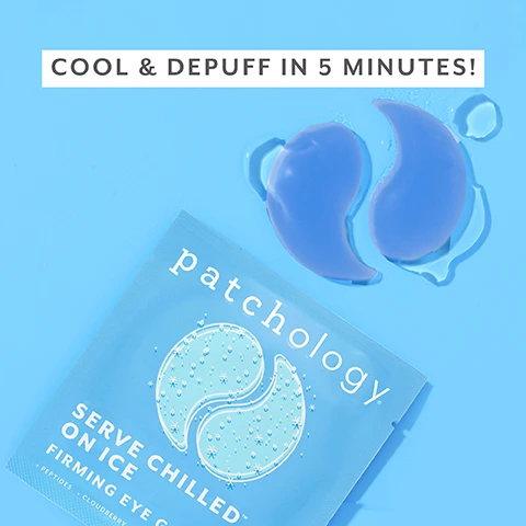 Image 2 - A light blue patchology packet for Serve Chilled Firming Eye Gels is displayed next to two periwinkle blue under-eye patches with liquid around them, all on a light blue surface, with the text COOL & DEPUFF IN 5 MINUTES! and on the packet patchology, SERVE CHILLED, ON ICE, FIRMING EYE GEL, PEPTIDES, CLOUDBERRY. Image 3 - A woman with glowing skin and glossy lips wears purple under-eye patches, with white lines pointing to her eye area and text reading INSTANTLY: Cools & depuffs Energizes & brightens Firms & hydrates. Image 5 - A woman with glowing skin smiles and looks upwards, with five white stars above her, and the text DE-PUFF MAGIC! and Rating as of May 2025 on Ulta.com. Image 6 - The image shows a light blue background with two darker blue liquid shapes on the left and white text on the right listing ingredients: BAKUCHIOL a plant-based retinol alternative, 9-PEPTIDES powerful blend for collagen boosting, CLOUDBERRY EXTRACT a potent antioxidant rich in Vitamin C. Image 7 - A smiling woman with a purple under-eye patch on her left eye holds a light blue package showing yin-yang shaped gels for Patchology eye gels against a light blue background; visible text includes: WORKS LIKE MAGIC, Powered by HydroSurge5™ for fast results, Infused with targeted serum, Biodegradable material, patchology, SERVE CHILLED ON ICE, EYE GELS, 2 PAIRS, NET WT 0.17 OZ (5G) EACH PAIR, BIODEGRADABLE. Image 8 - The image shows an infographic with the title Wear Them Your Way, illustrating three ways to wear eye patches: The Doll-Face with rounded side in targets under eye bags, The Angel-Wing with skinny side in targets crows feet, and The Halo-Hug over the eyes targets upper-eyelid depuff.
