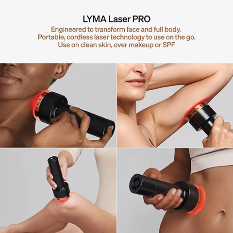 Image 1 - Image showing three individuals using the LYMA Laser PRO, a portable cordless laser device for skincare, with visible instructions stating that it is designed to transform face and full body, and can be used on clean skin, over makeup or SPF.
Image 2 - Image shows a before and after comparison of a persons neck skin with noticeable improvement in texture and tone after using the LYMA Laser PRO device, which is placed in the center; visible text includes LYMA Laser PRO, Cosmetic surgery results. At home, DAY 30, and Everyone thinks Ive had a neck lift. Thats the power of the LYMA Laser PRO.
Image 3 - Image shows two close-up views of a persons arm, one before treatment showing noticeable wrinkles, and the other after 30 days of using LYMA Laser PRO, with visibly smoother skin; visible text includes LYMA Laser PRO, The next frontier of collagen production, DAY 30, and a testimonial that reads At the age of 64, I cant believe my arms look better than they did when I was 44.
Image 4 - A close-up image of a black and gold device with the word LYMA prominently displayed, accompanied by text below that reads LYMA Laser Technology Awards along with various award logos.
Image 5 - A woman with a smooth complexion holds two skincare products, one labeled Glide and the other LYMA, against a neutral background; visible text includes information about the benefits and technology of the products.
Image 6 - Image shows a side-by-side comparison of two devices: the LYMA Laser on the left and the LYMA Laser PRO on the right, with a woman using the device on her face; text describes their features and applications.
