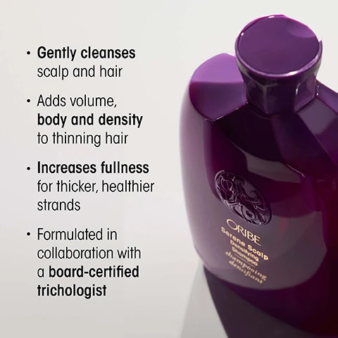 Image 1 - A close-up of a purple shampoo bottle labeled ORIBE Serene Scalp with listed benefits including gentle cleansing, adding volume to thinning hair, increasing fullness for healthier strands, and formulated with a board-certified trichologist.
Image 2 - A close-up image of a purple bottle of Oribe Serene Scalp Densifying Conditioner with product descriptions highlighting its benefits, including adding volume and moisture to hair, and a note about being formulated with a board-certified trichologist.
Image 3 - Image shows a purple spray bottle with a sleek design labeled Oribe Serene Scalp Densifying Treatment Spray and lists benefits such as promotes fuller, thicker, healthier looking hair, energizes, hydrates, refreshes and balances scalp, strengthens to help reduce hair fall caused by breakage, and provides antioxidant protection against free radical damage and the elements.
Image 4 - Image showing a comparison of a mans hairstyle before and after styling, with text labels Before on the left and After on the right.
Image 5 - Image shows a woman with short, curly gray hair in two sections labeled Before and After; in the Before section, she is holding her hair with one hand and in the After section, she is styled with more volume and a different positioning of her hair.
Image 6 - Image shows a side-by-side comparison of a young woman with long black hair styled in a ponytail; the left side labeled Before shows her with a more pronounced nose profile, while the right side labeled After shows a softer profile.