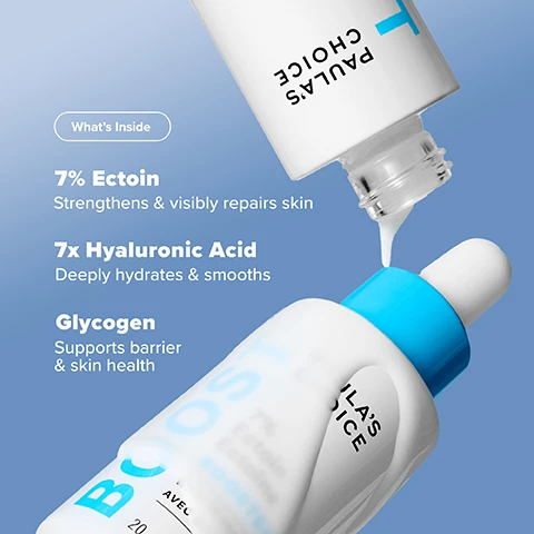 Image 1 - A close-up of two white Paulas Choice skincare product bottles against a blue background, one upside down dripping liquid into the other, with text on the left stating: Whats Inside, 7% Ectoin Strengthens & visibly repairs skin, 7x Hyaluronic Acid Deeply hydrates & smooths, Glycogen Supports barrier & skin health. Image 2 - A white Paulas Choice Boost serum bottle with a blue dropper cap is shown on a light blue background with white liquid splashes, alongside text that reads Dew MORE One Drop. Deep Hydration. Barrier Repair. The bottle label reads PAULAS CHOICE BOOST 7% Ectoin Ectoïne BOOSTER WITH GLYCOGEN AVEC GLYCOGENE 20 ml / 0.67 fl. oz. and additional text states Dermatologist-tested, Suitable for acne, eczema & rosacea-prone skin. Image 3 - A before-and-after image shows the right side of a womans face, with the left panel labeled Before displaying natural skin and the right panel labeled After 1 Week displaying dewy, hydrated skin, along with the text Clinically proven instant & lasting dewy hydration and Based on a 1-week independent clinical study with 33 subjects and in-house B&A photos. Image 4 - A split image displays a persons face, with a Before panel on the left showing skin with slight redness and a less hydrated appearance, and an After 1 Week panel on the right showing more radiant and hydrated skin; visible text reads Clinically proven to improve radiance, texture & hydration in 1 week. BEFORE. AFTER 1 WEEK. Based on a 1-week independent clinical study with 33 subjects and in-house B&A photos. Image 5 - A white dropper with a drop of white liquid suspended from its tip is shown against a light blue background, accompanied by the text 7 Barrier Benefits in 1 Drop, followed by a numbered list: 1 Maximizes Moisture, 2 Visibly Repairs Skin Barrier, 3 Soothes, 4 Strengthens, 5 Smooths, 6 Improves Visible Redness, 7 Visibly Boosts Elasticity. Image 6 - A woman holds a small white and blue dropper bottle, next to text that reads How To Use, Smooth 2-3 drops all over face & neck. Use on its own or add to your favorite serum or moisturizer, and on the bottle BOOST, Paulas Choice, 7% Ectoin Booster, with Aloe Vera and Glycerin. Image 7 - A white dropper bottle and a pink pump bottle with pink cream on top are displayed on a blue background, with text reading Dewy Skin Duo, Double down on deep hydration + repair. The white bottle is labeled Paulas Choice Boost 7% Ectoin Ectoine Booster with Glycogen avec Glycogène 20 ml / 0.67 fl. oz. and the pink bottle is labeled Paulas Choice Peptide Pro-Collagen Peptide Plumping Moisturizer 3 Peptides Gel-Cream Plumps & Restores Bounce 50 ml / 1.7 fl. oz. Image 8 - A graphic illustrating a five-step skincare routine titled How To Use 7% Ectoin Hydrating Serum In Your Routine, showing silhouettes for 1 Cleanse, 2 Prep (Toners + Exfoliants), 4 Moisturizer, and 5 SPF (AM), with step 3 featuring a Paulas Choice Boost 7% Ceramide + Ectoin Moisturizer Booster dropper bottle and the text 3 7% Ectoin Hydrating Serum.