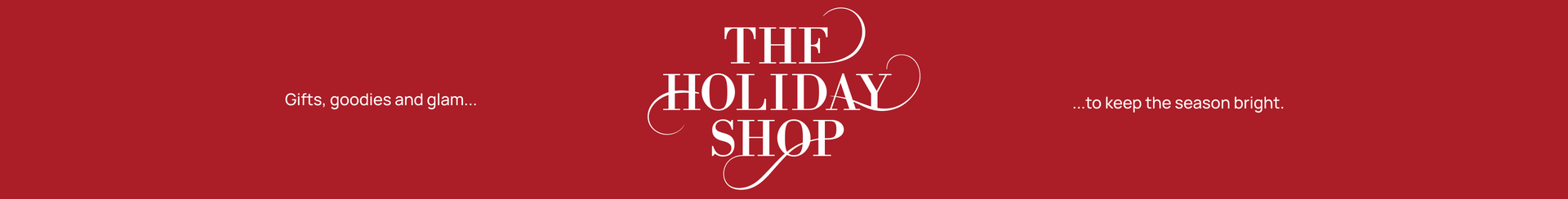 Welcome to the Holiday Shop. Shop Curated Holiday Kits & Sets from our top brands.